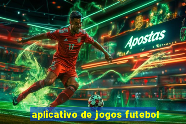 aplicativo de jogos futebol