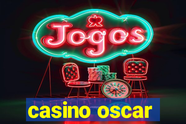 casino oscar