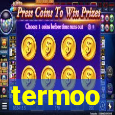 termoo