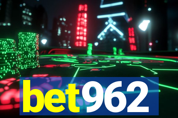 bet962