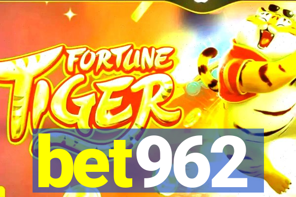 bet962