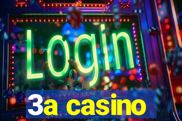 3a casino