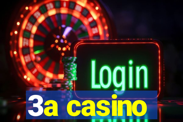 3a casino