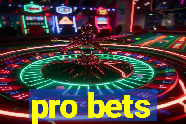 pro bets