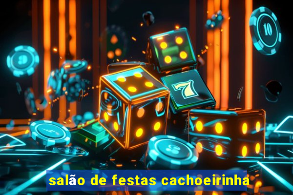 salão de festas cachoeirinha