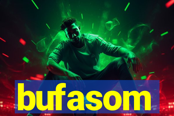 bufasom