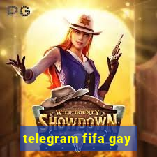 telegram fifa gay