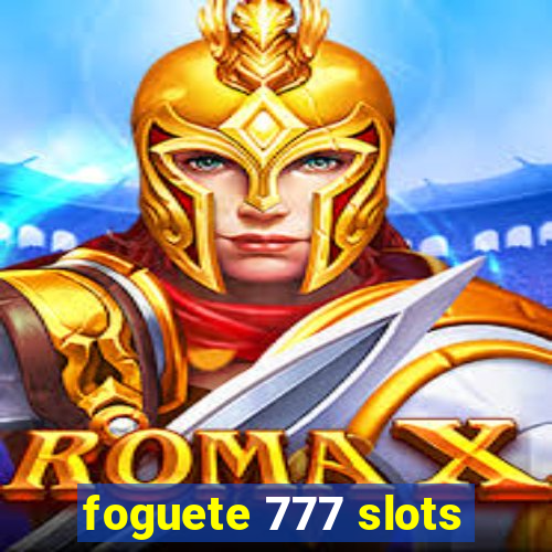 foguete 777 slots