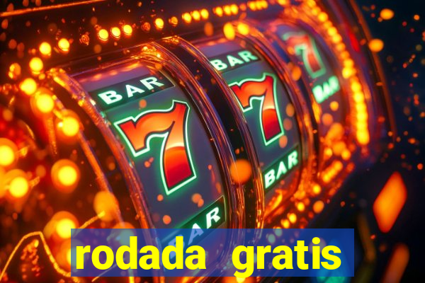 rodada gratis estrela bet