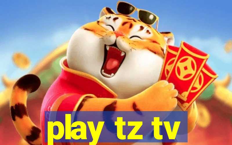 play tz tv