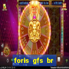 foris gfs br instituicao de pagamento ltda