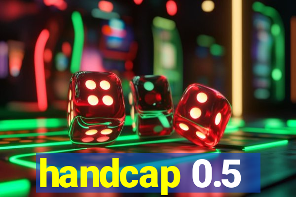 handcap 0.5