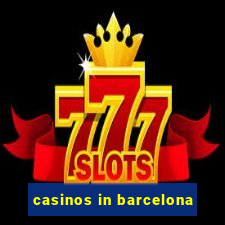 casinos in barcelona