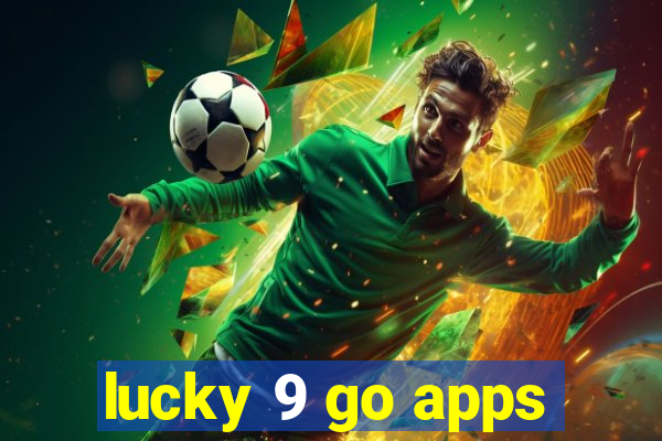 lucky 9 go apps