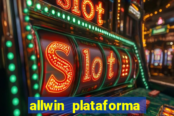 allwin plataforma de jogos