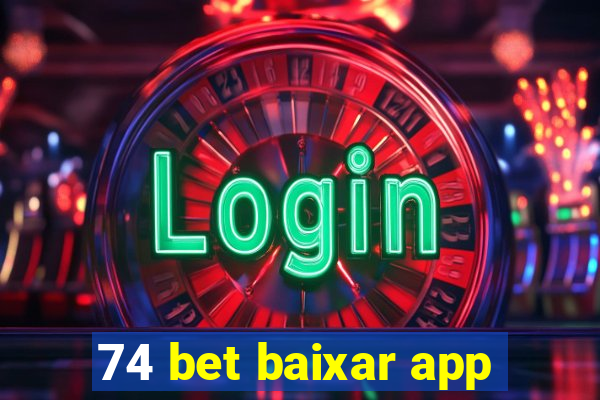 74 bet baixar app