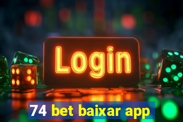 74 bet baixar app