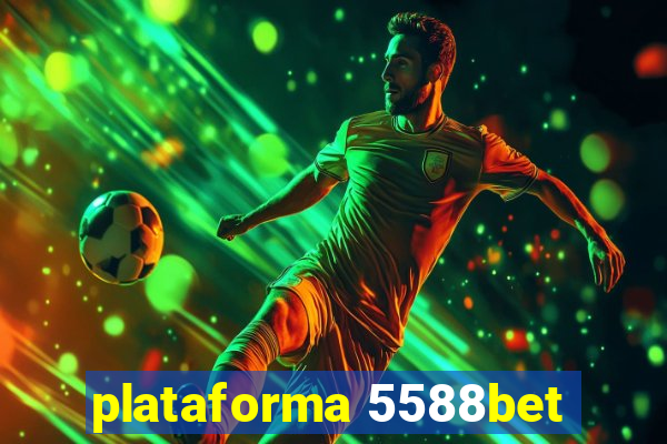 plataforma 5588bet