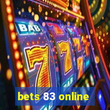 bets 83 online