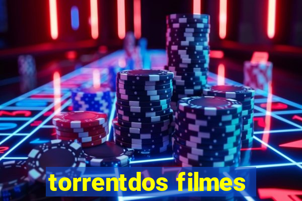 torrentdos filmes