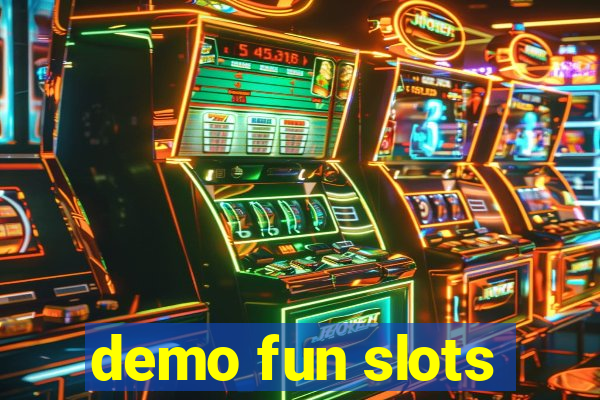 demo fun slots