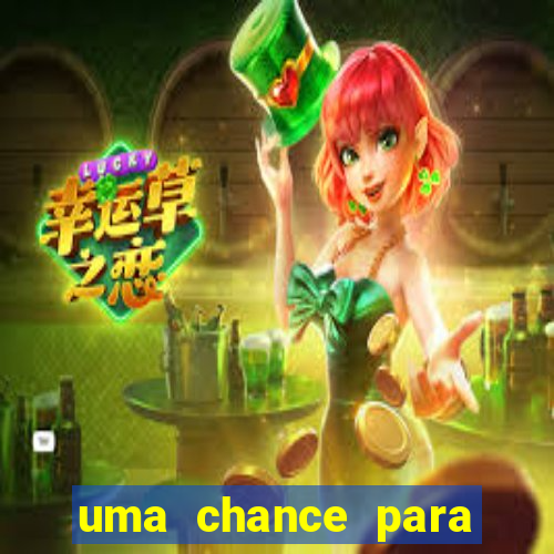 uma chance para lutar filme completo dublado