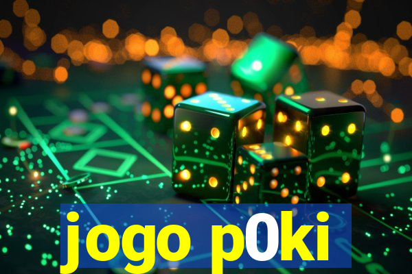 jogo p0ki