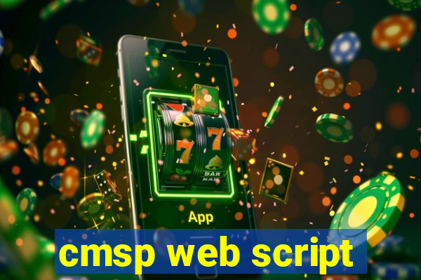 cmsp web script