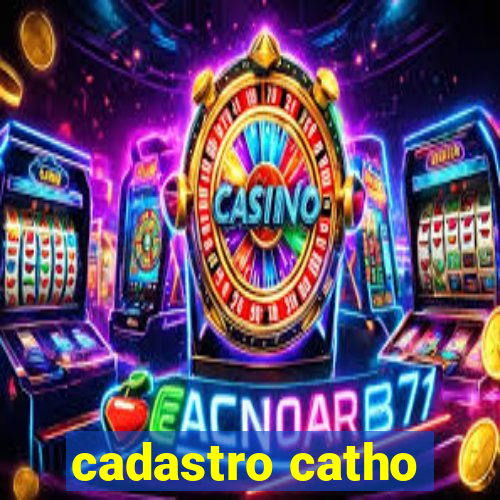 cadastro catho