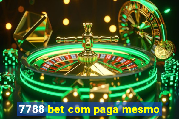 7788 bet com paga mesmo