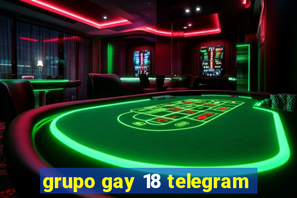 grupo gay 18 telegram