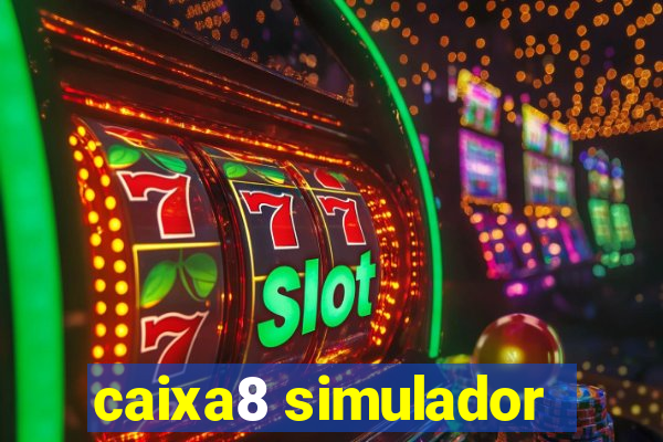 caixa8 simulador