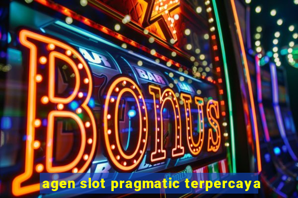 agen slot pragmatic terpercaya