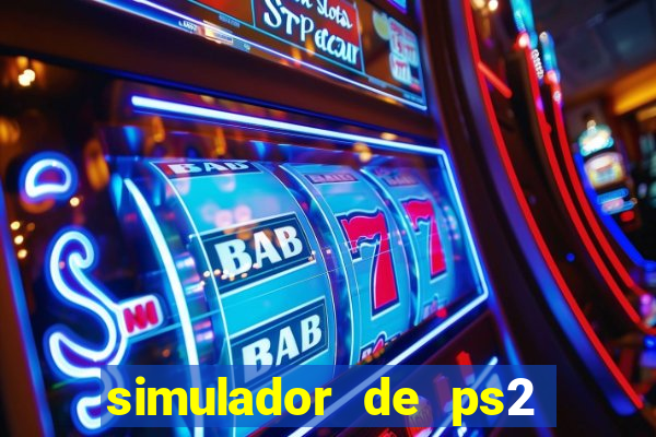 simulador de ps2 para pc