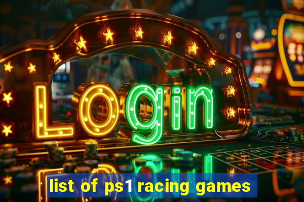 list of ps1 racing games