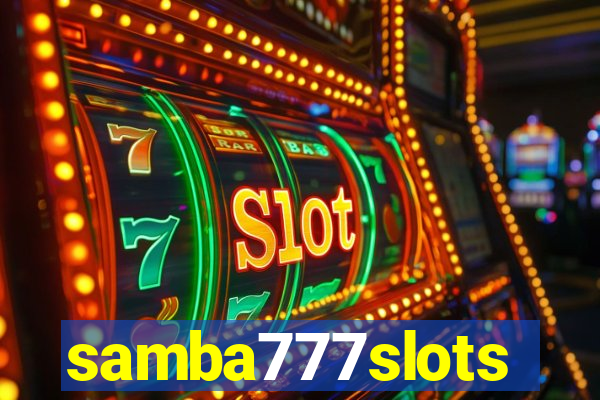 samba777slots