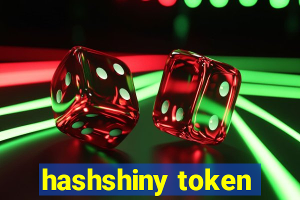 hashshiny token