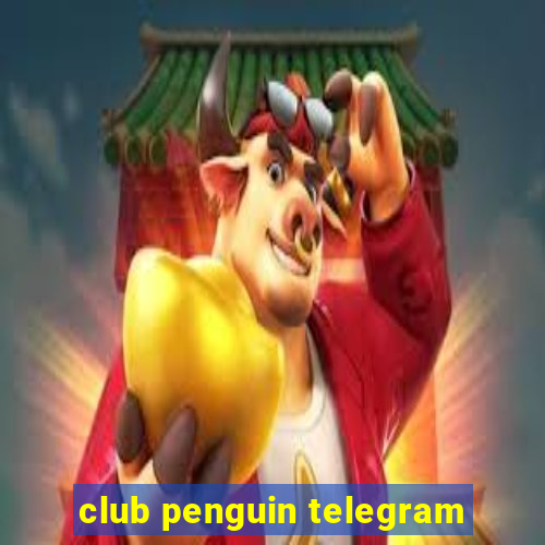 club penguin telegram