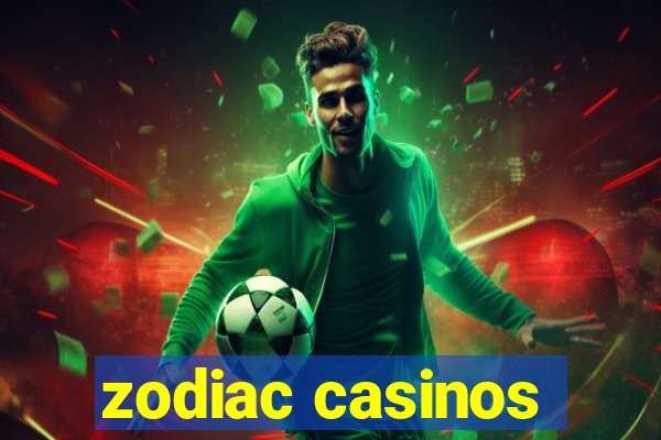 zodiac casinos