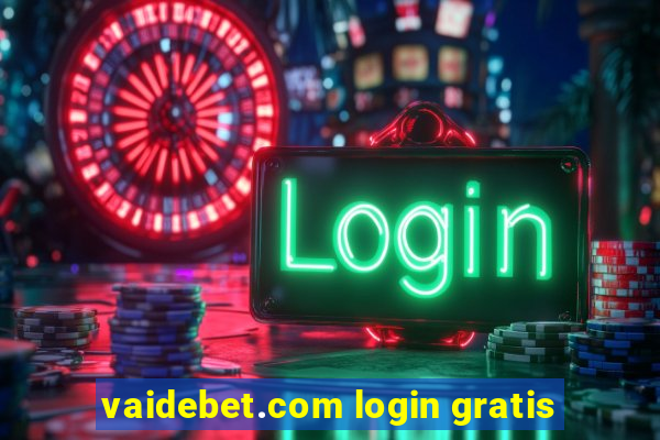 vaidebet.com login gratis