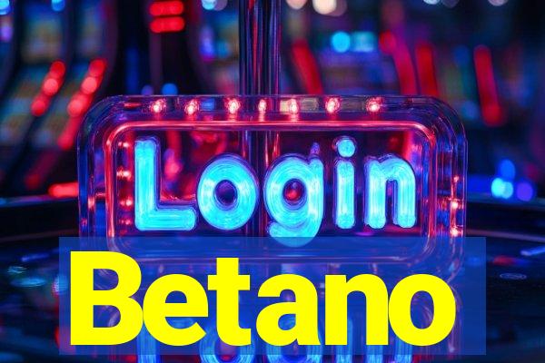 Betano