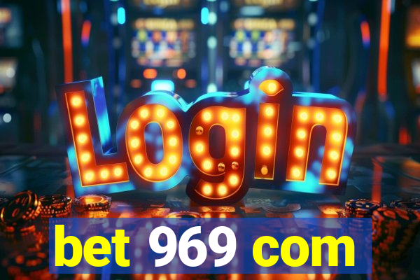 bet 969 com