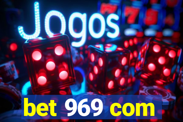 bet 969 com