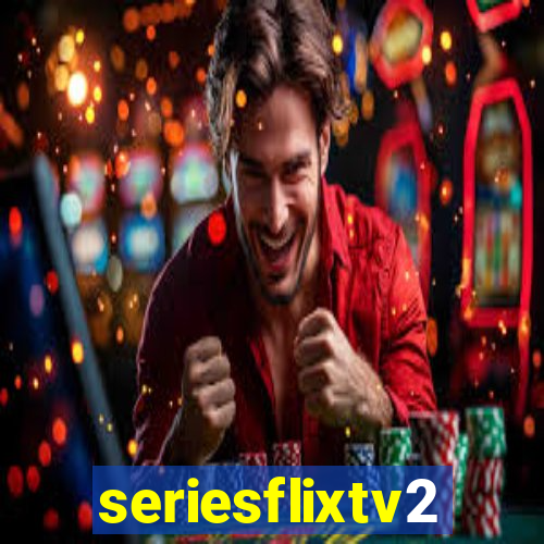 seriesflixtv2