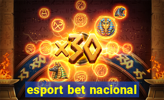 esport bet nacional