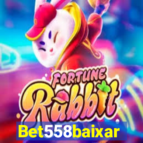 Bet558baixar