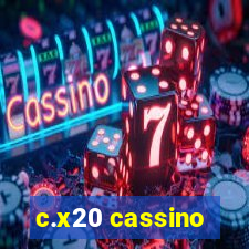 c.x20 cassino