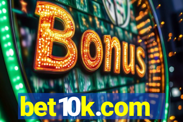 bet10k.com