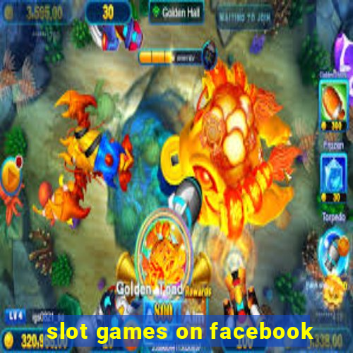 slot games on facebook