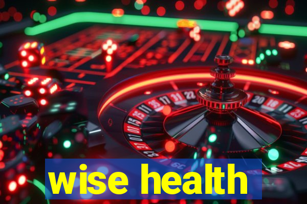 wise health